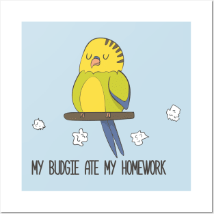 My Budgie Ate My Homework, Funny Pet Posters and Art